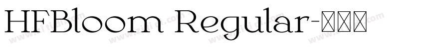 HFBloom Regular字体转换